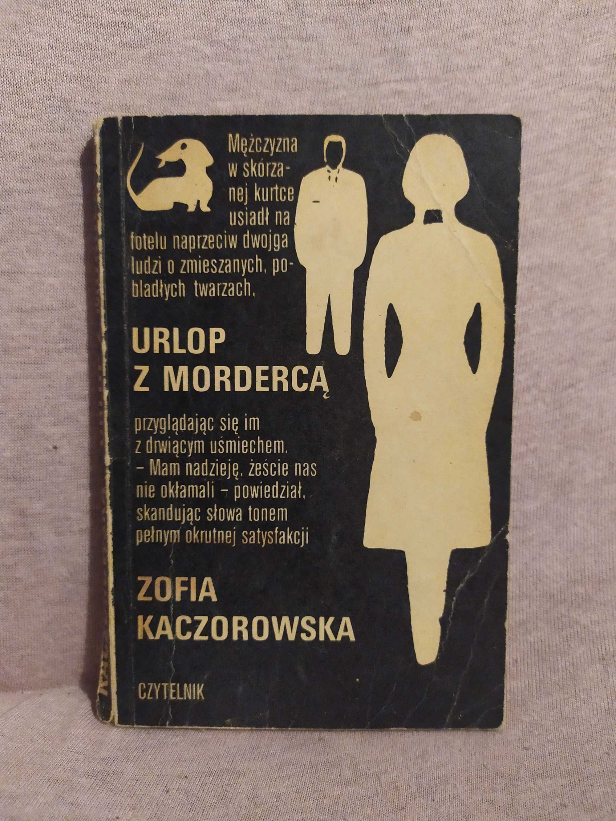 Urlop z mordercą - Zofia Kaczorowska