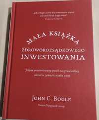 Mała książka zdroworozsądkowego inwestowania, John Bogle