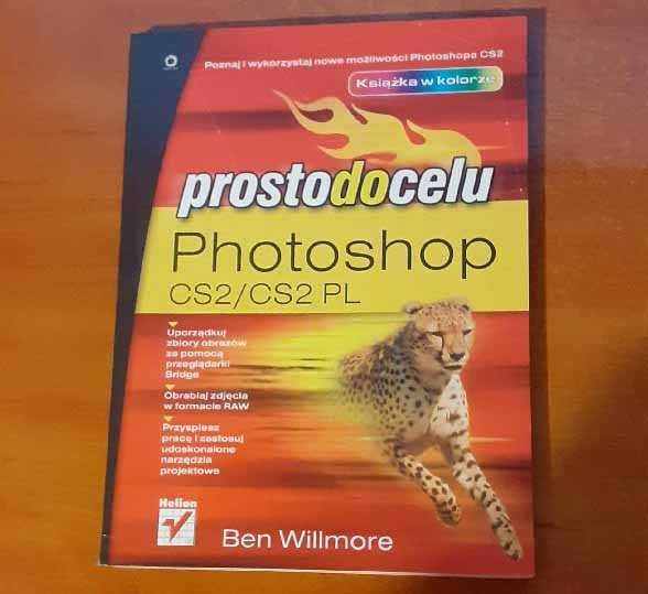 Photoshop CS2/CS2 PL. Prosto do celu - Ben Willmore