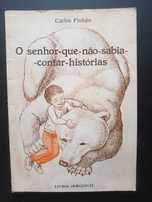 "O Senhor que Não Sabia Contar Histórias" por Carlos Pinhão