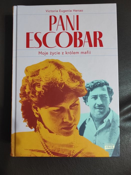 Pani Escobar - Moje życie z królem mafii