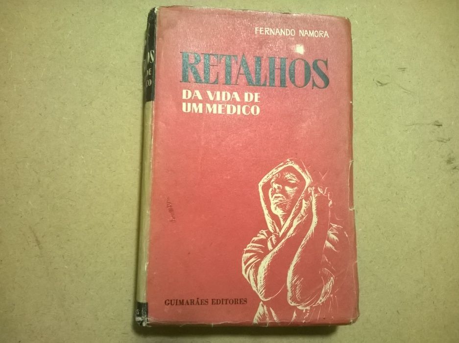 Retalhos da Vida de um Médico - Fernado Namora