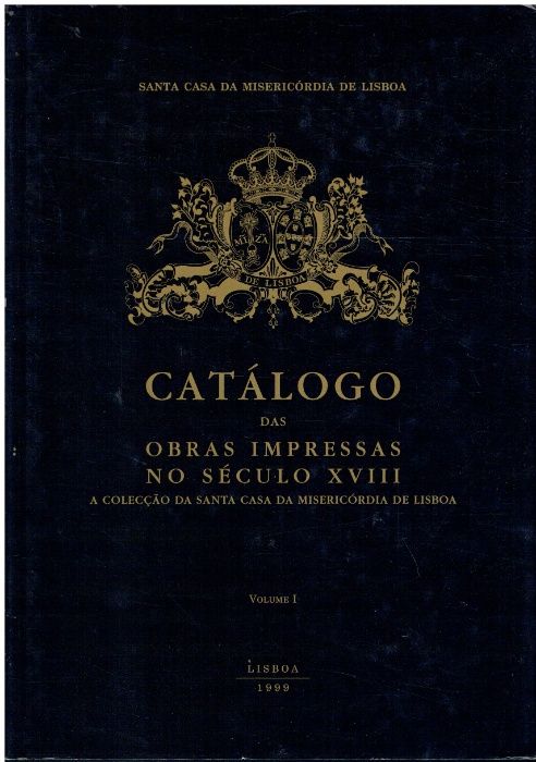 746 Catálogo das obras impressas no século XVIII :2 Vols