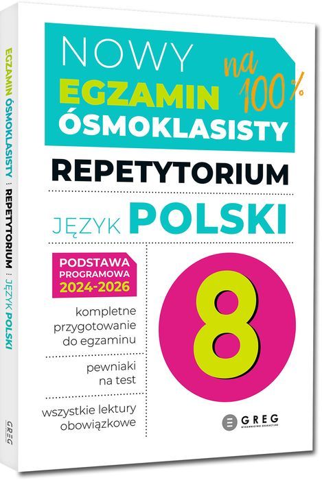 6XNowy Egzamin Ósmoklasisty Arkusze Repetytoria Polski Matematyka Greg