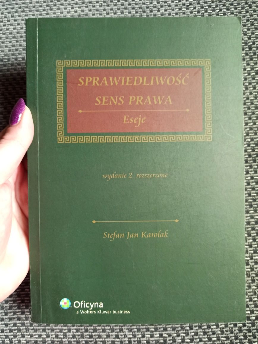 Sprawiedliwość sens prawa eseje Stefan Jan Karolak