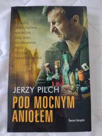 Pod mocnym aniołem - Jerzy Pilch