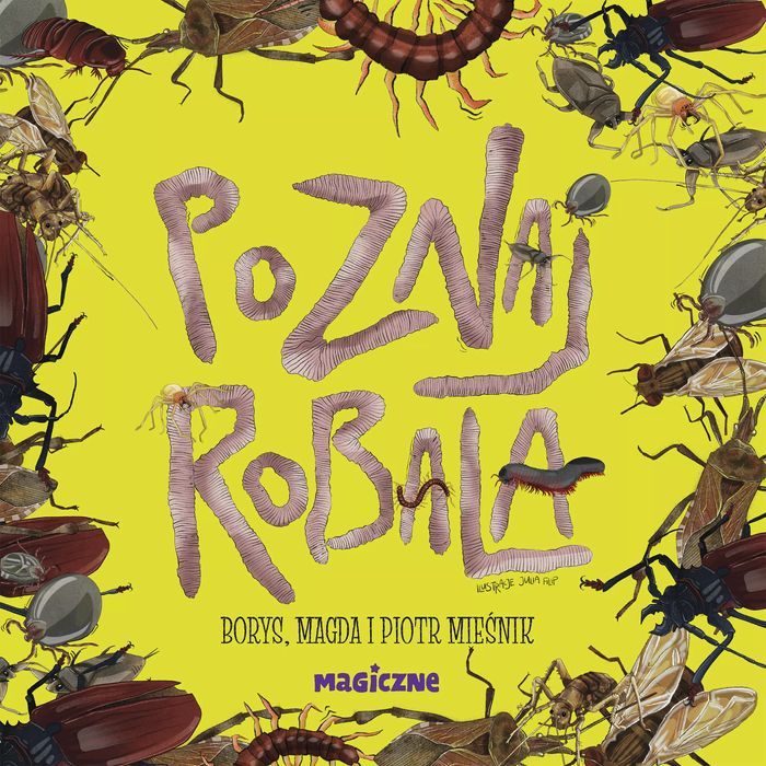 Poznaj Robala Magiczne