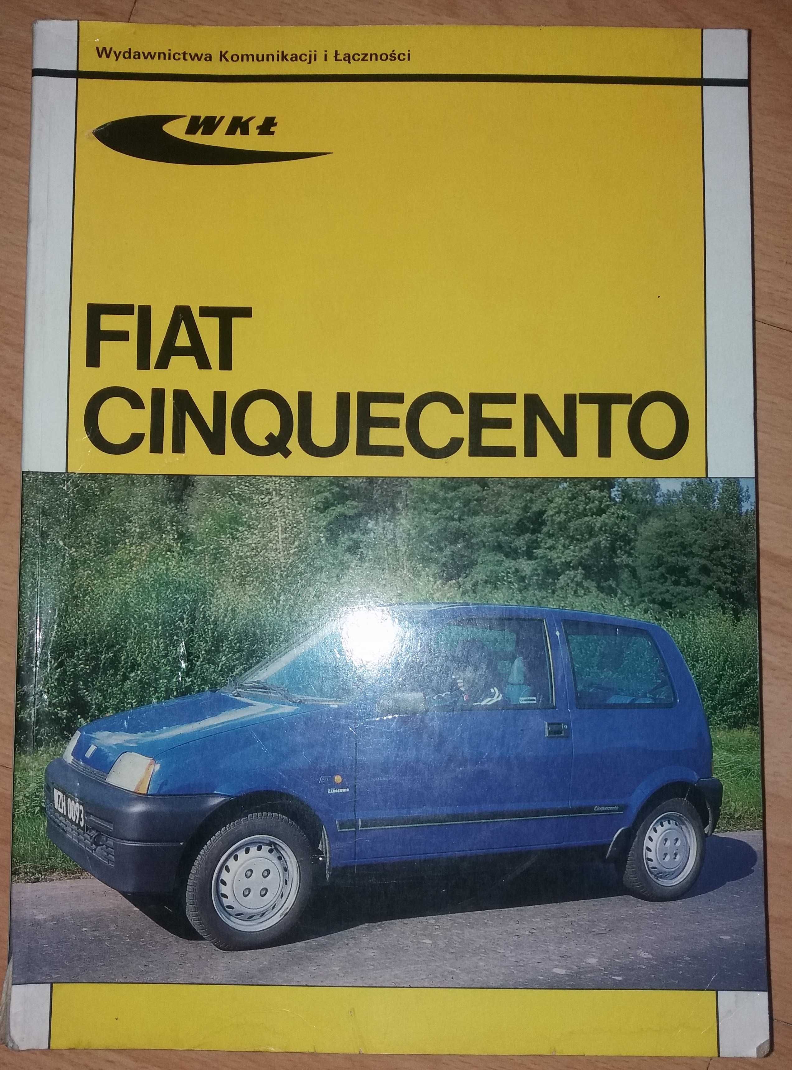 Fiat Cinquecento naprawa fachowy poradnik bogato ilustrowany WKŁ