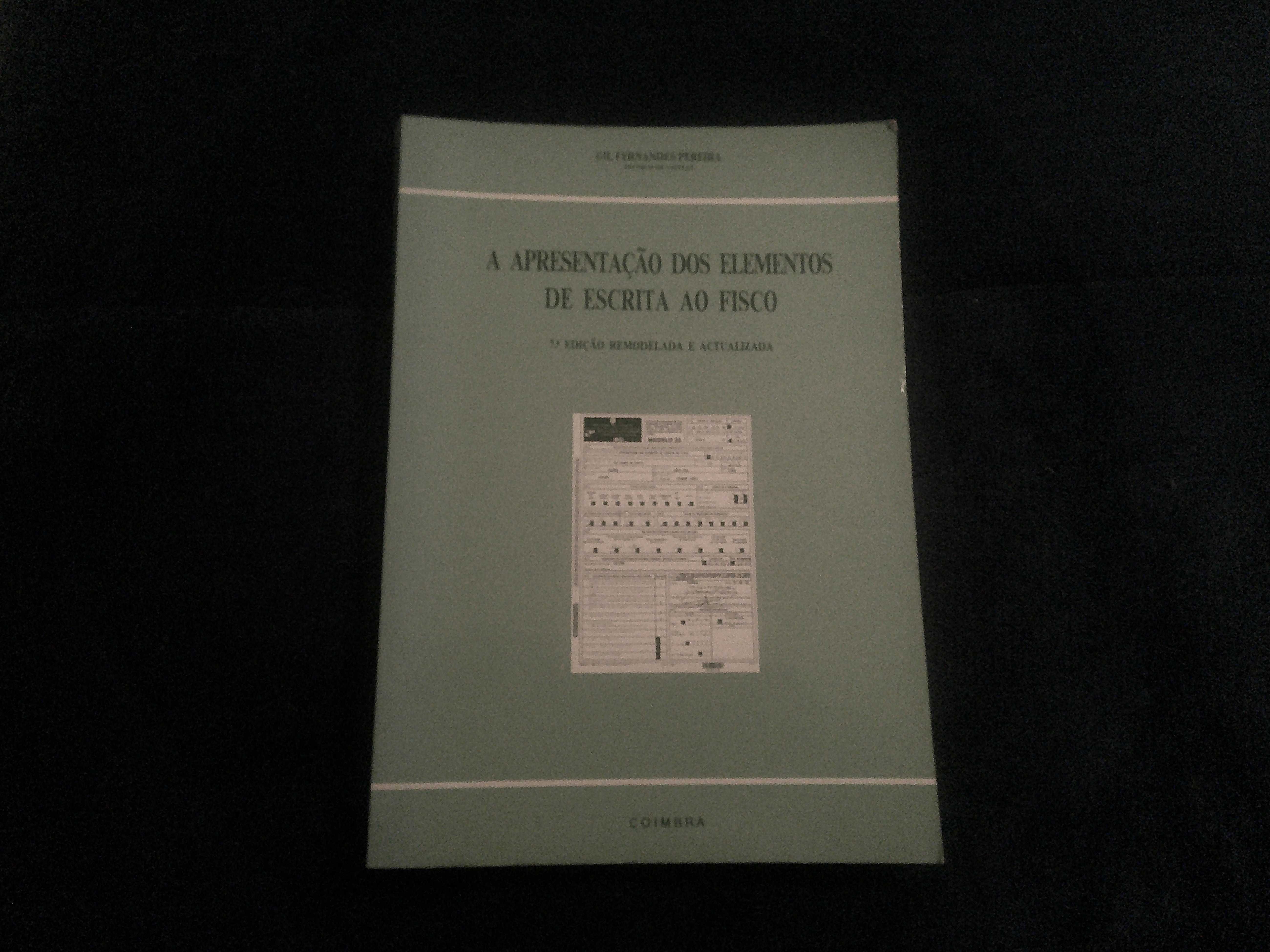 A Apresentação dos Elementos de Escrita ao Fisco - Gil Fernandes