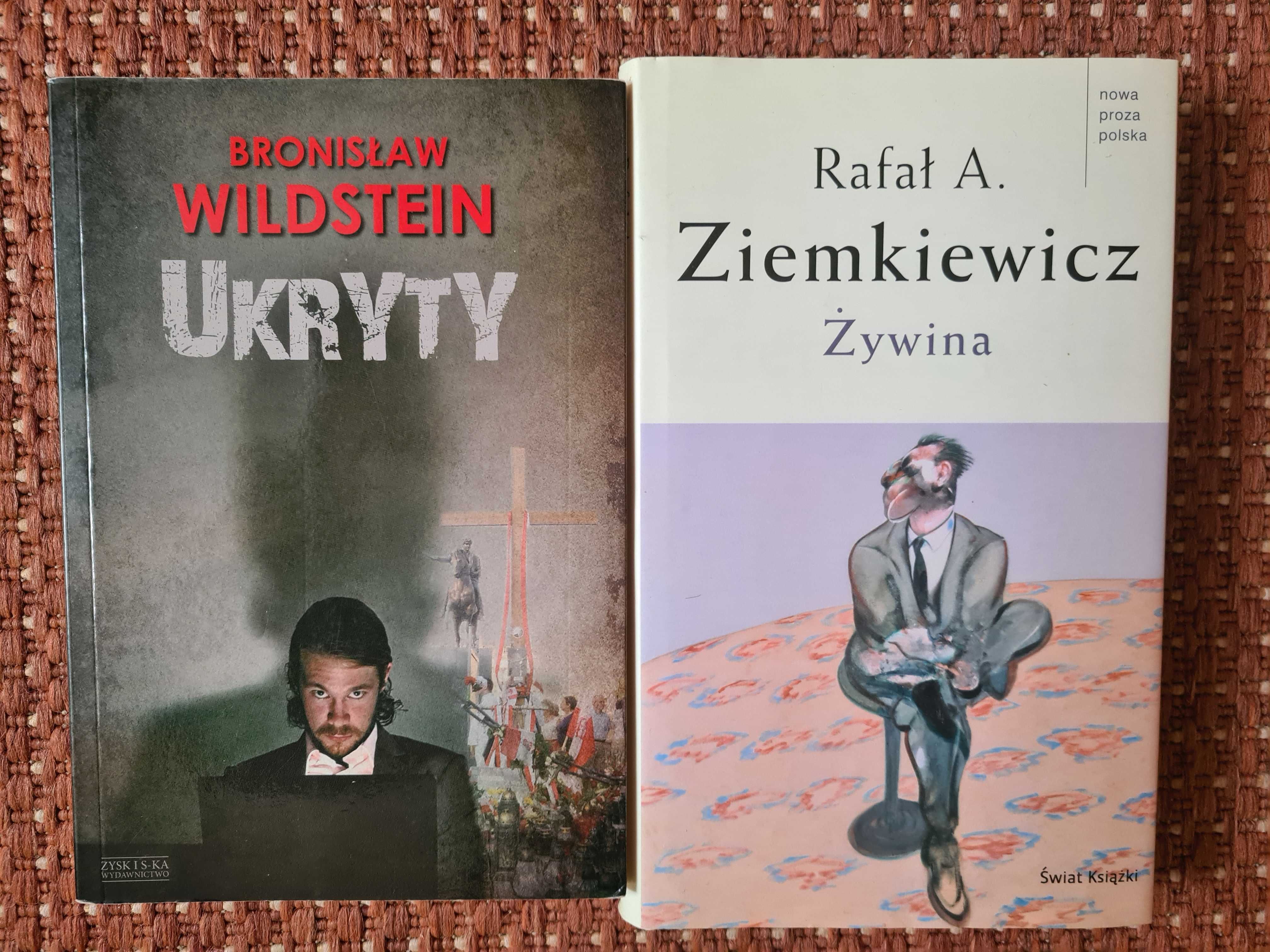 R. Ziemkiewicz -Żywina, B. Wildstein - Ukryty. Nowe, cena za komplet.