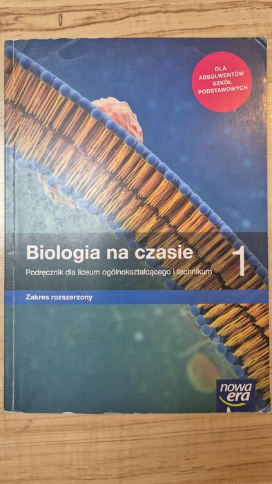 Biologia na czasie" kl. 1 liceum I technikumkum .
Zakres rozszerzony.