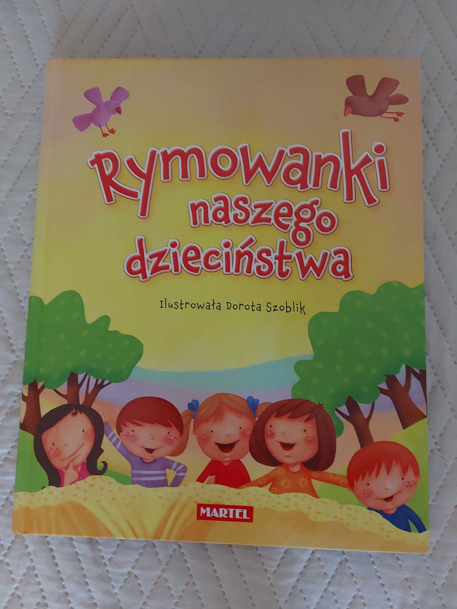 Rymowanki naszego dzieciństwa - jak nowa