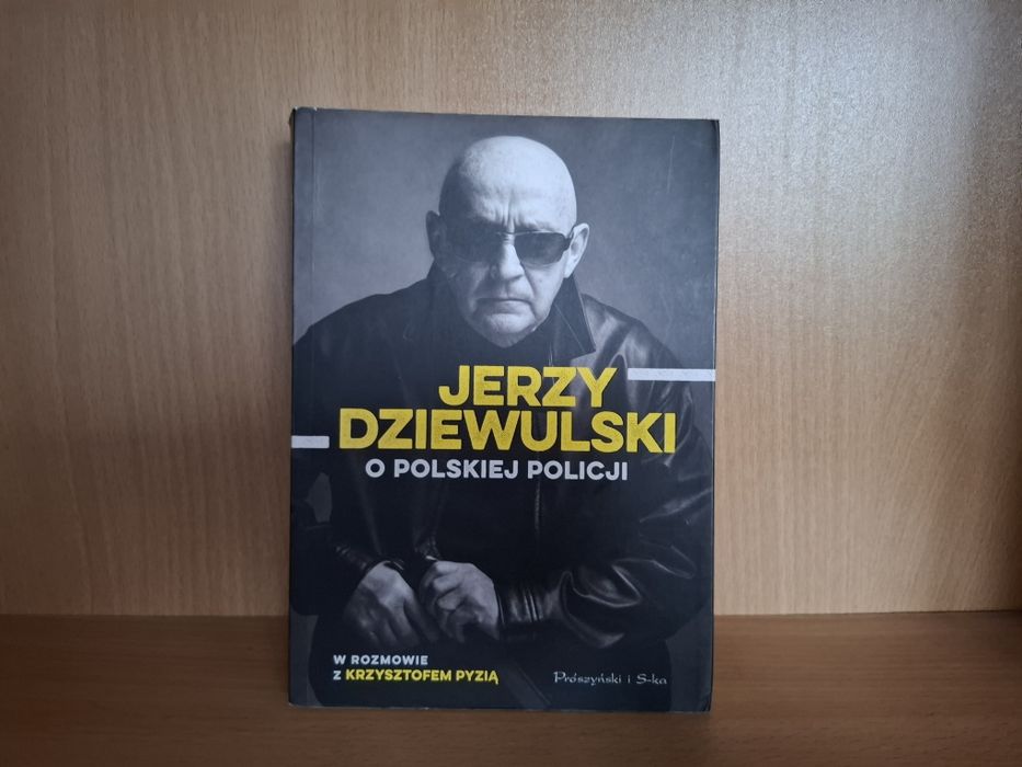 Jerzy Dziewulski - O polskiej policji