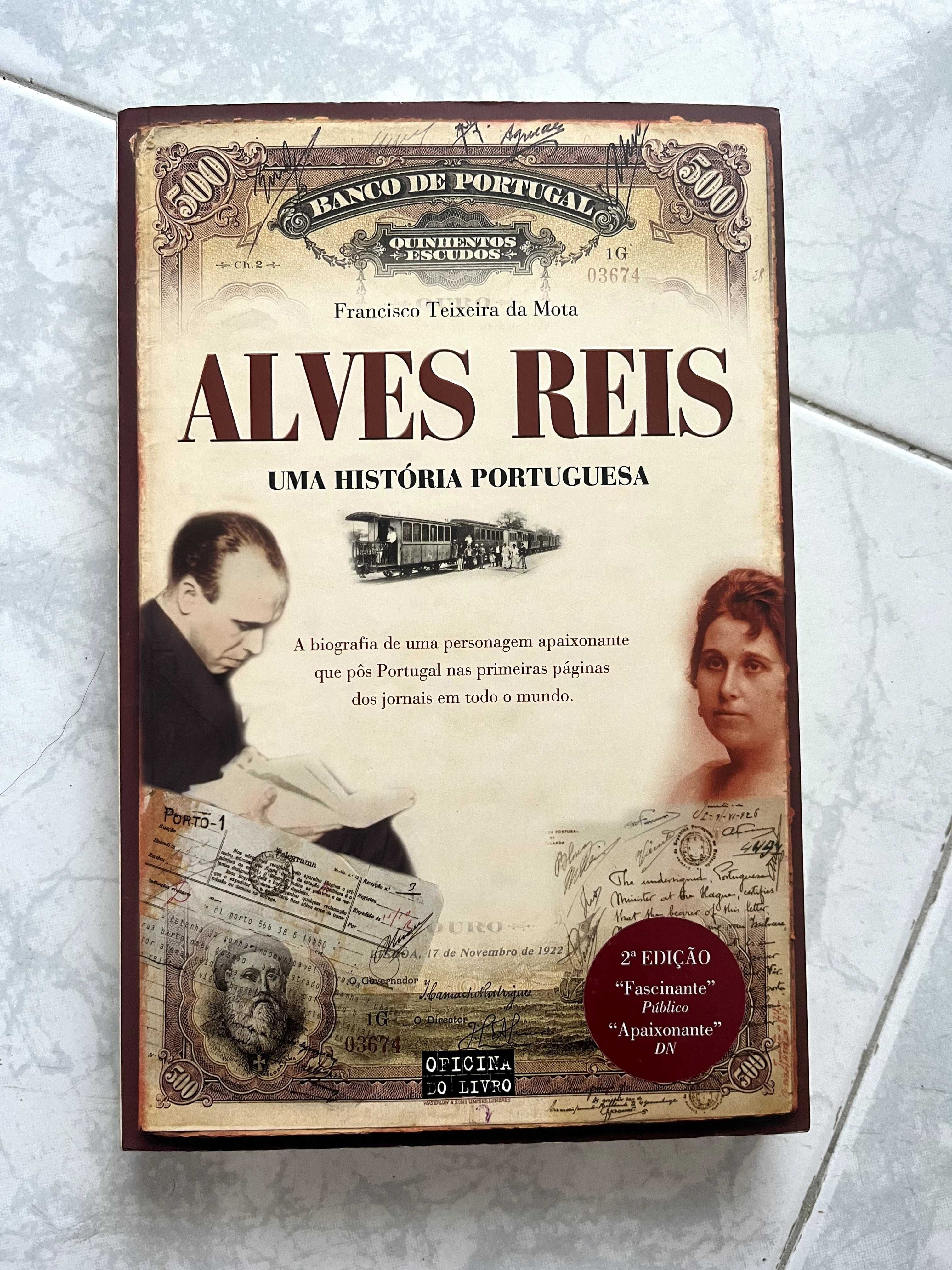 Alves Reis - Uma história Portuguesa