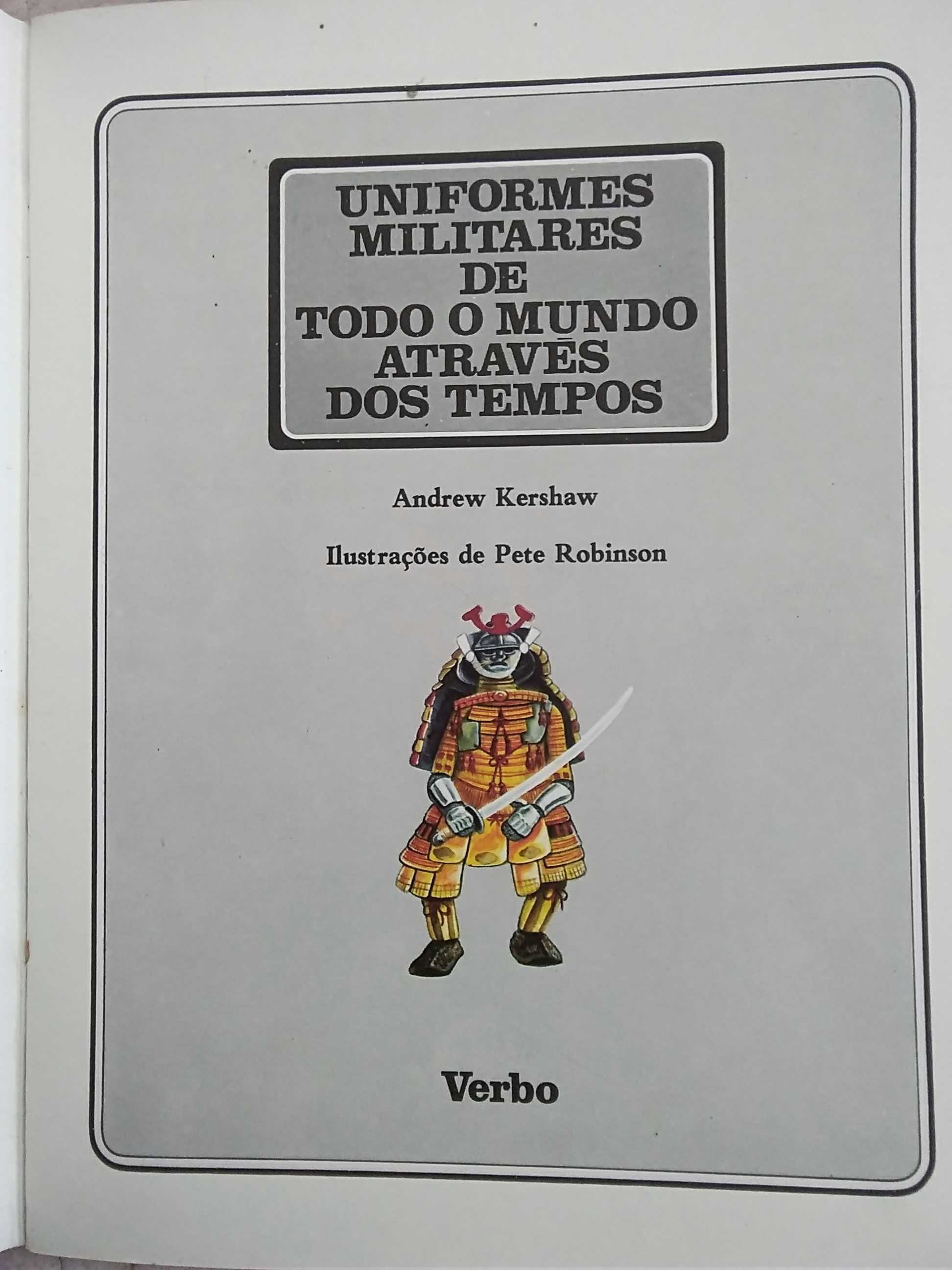 Uniformes Militares de Todo o Mundo através dos Tempos