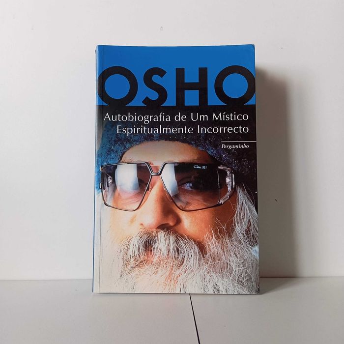 Autobiografia De Um Místico Espiritualmente Incorrecto - Osho