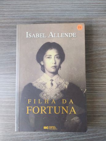 A Filha da Fortuna - Isabel Allende