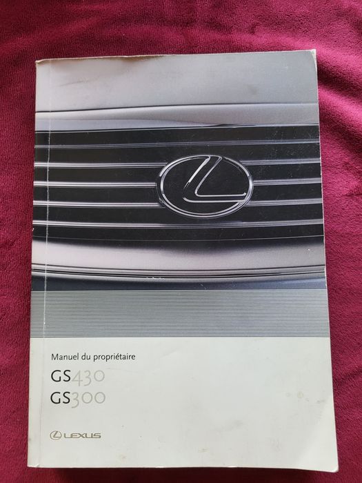 Lexus GS430 / GS300 – oryginalna instrukcja obsługi (francuski 2005