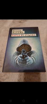 Bertold Kittel "Mafia po Polsku"