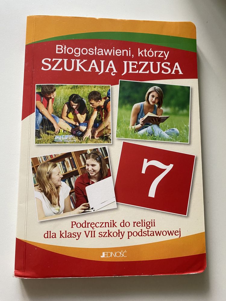 Podręcznik do religii klasa 7 Błogosławieni, którzy szukają Jezusa