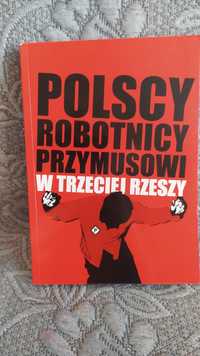 Polscy Robotnicy Przymusowi W Trzeciej Rzeszy