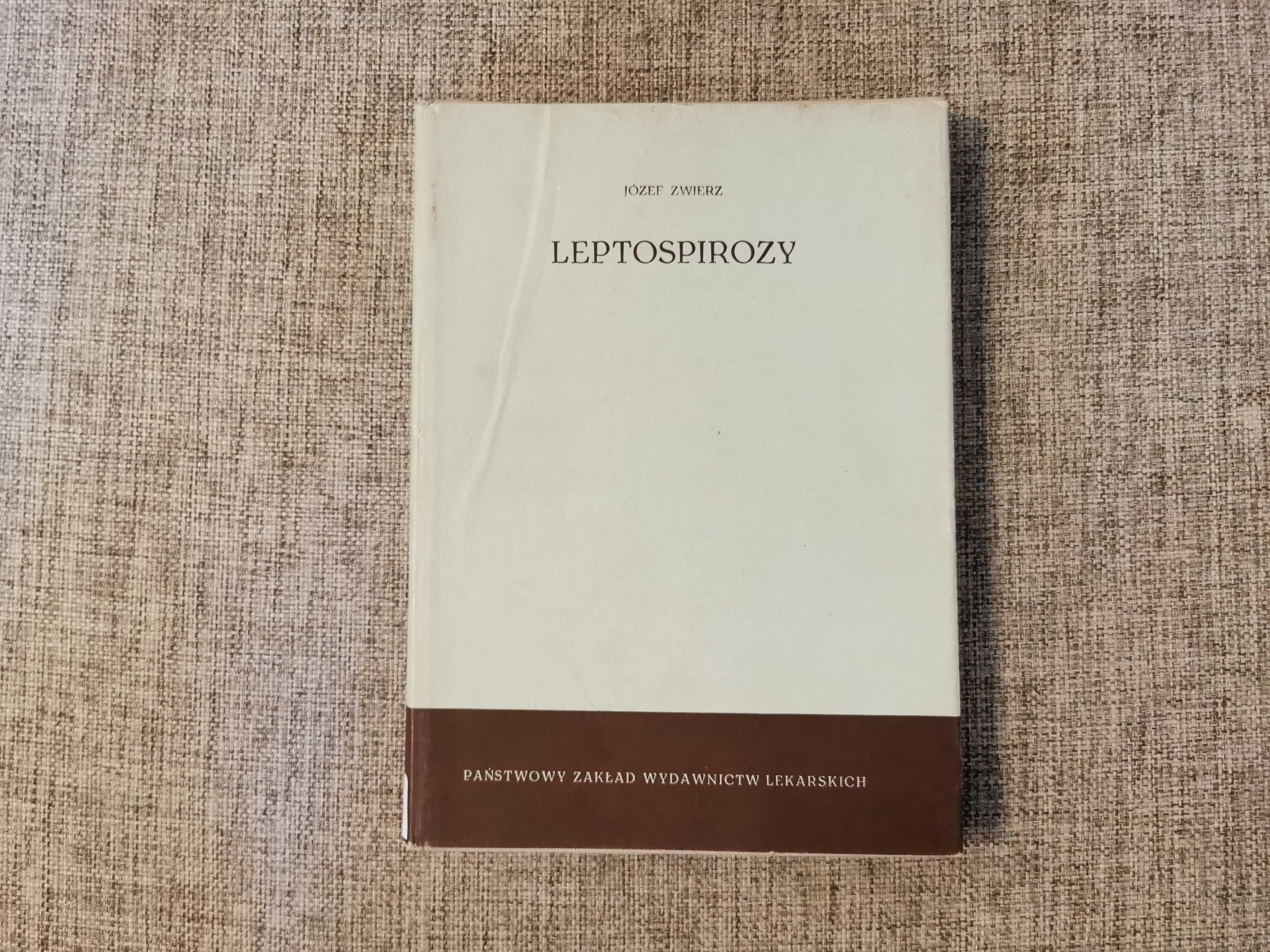 Leptospirozy - Józef Zwierz