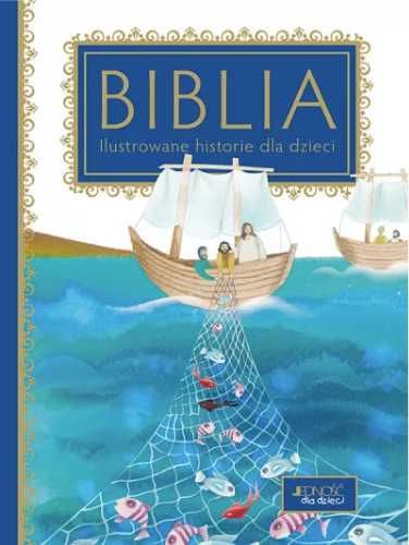 Biblia. Ilustrowane historie dla dzieci - Rosa Mediani