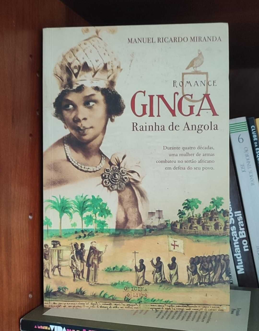 Ginga, Rainha de Angola - Manuel Ricardo Miranda