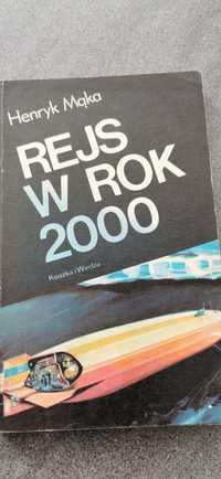 Rejs w rok 2000 H. Mąka