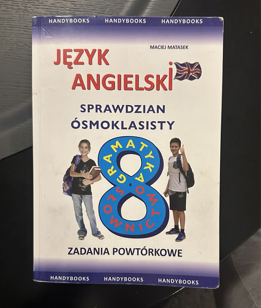 Sprawdzian Ósmoklasisty. Zadania powtórkowe. Maciej Matasek