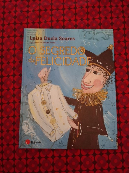 O Segredo da Felicidade de Luísa Ducla Soares