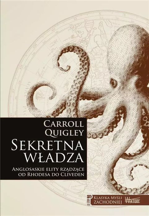 Sekretna Władza Carroll Quigley Nowa