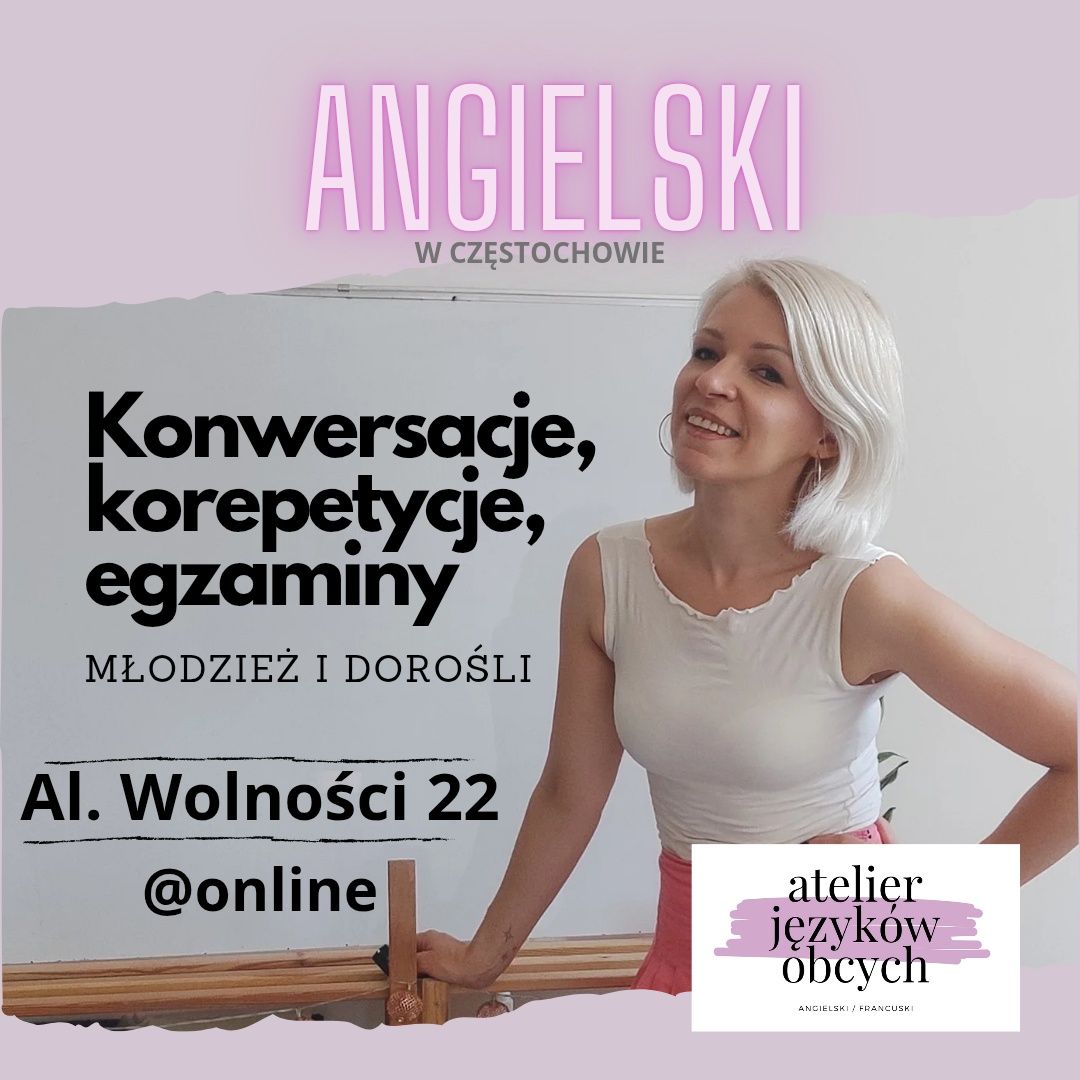 ANGIELSKI-online-stacjonarnie,matura,korepetycje, konwersacje