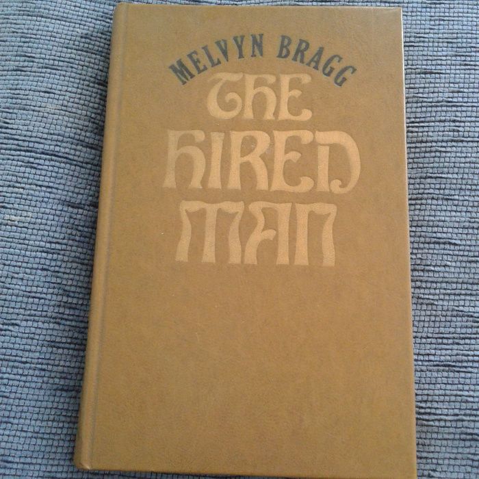 Melvyn Braag The hired man