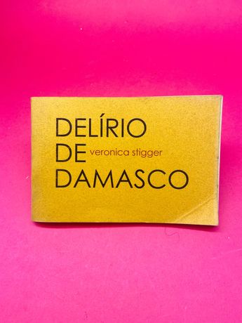 Delírio de Damasco - Veronica Stigger