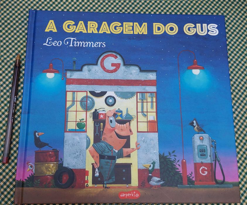 A garagem do Gus, de Leo Timmers