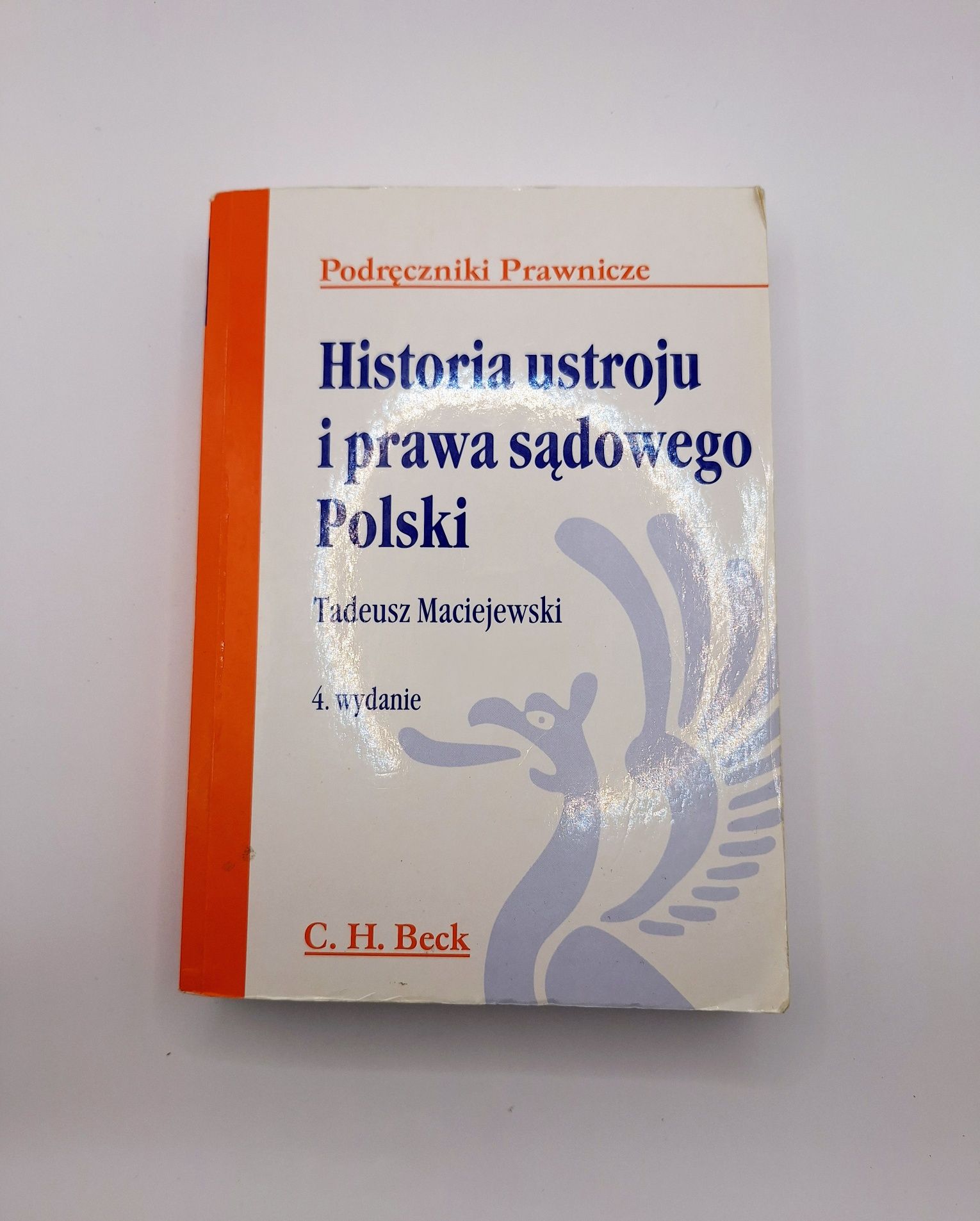 Podręczniki Historia ustroju i prawa sądowego Polski Historia ustroju