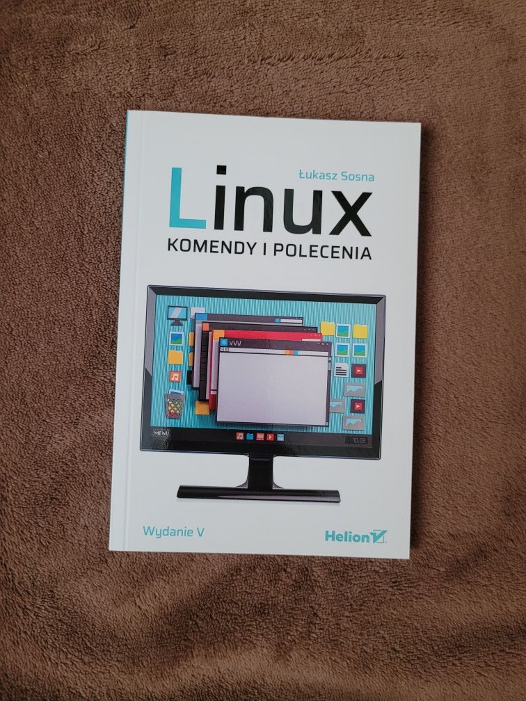 Linux - komendy i polecenia Łukasz Sosna książka