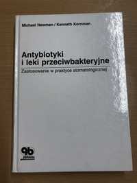 Antybiotyki i leki przeciwbakteryjne. Zastosowanie w praktyce stomatol