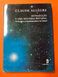 Introdução a uma história natural - Claude Allègre