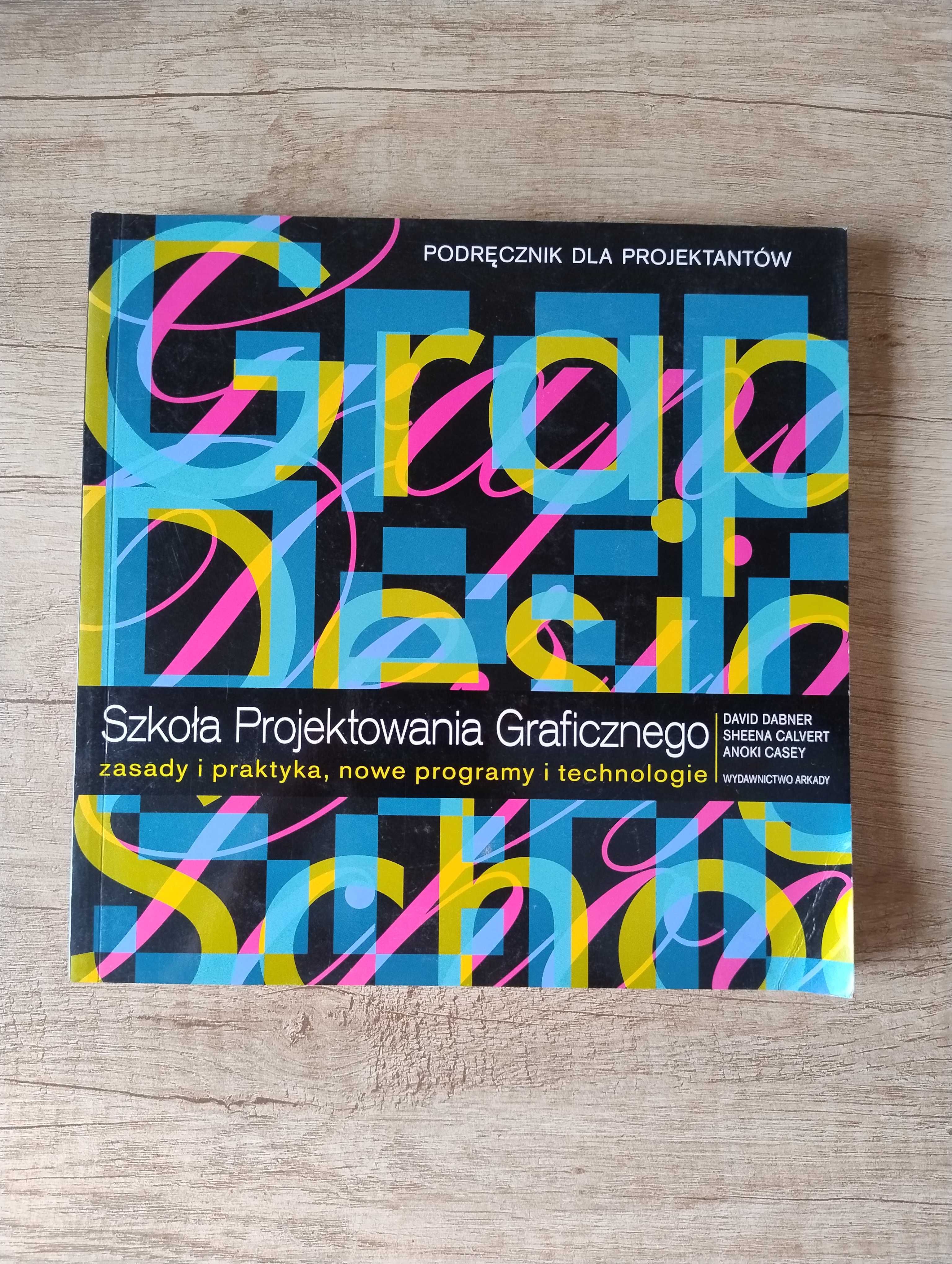 Szkoła Projektowania Graficznego – podręcznik dla projektantów