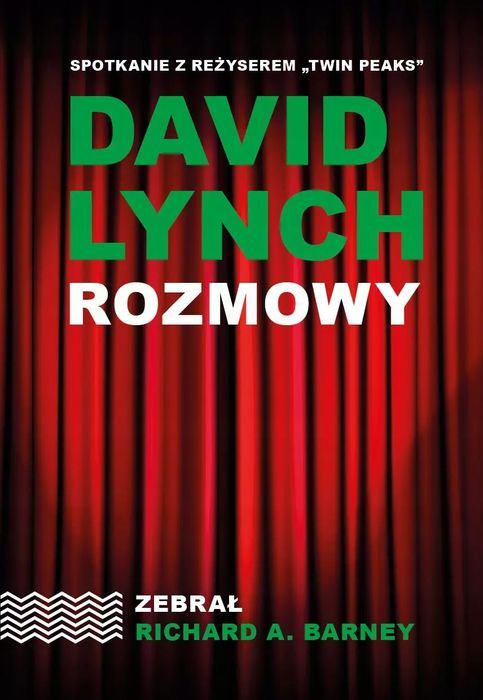 David Lynch. Rozmowy. Axis Mundi