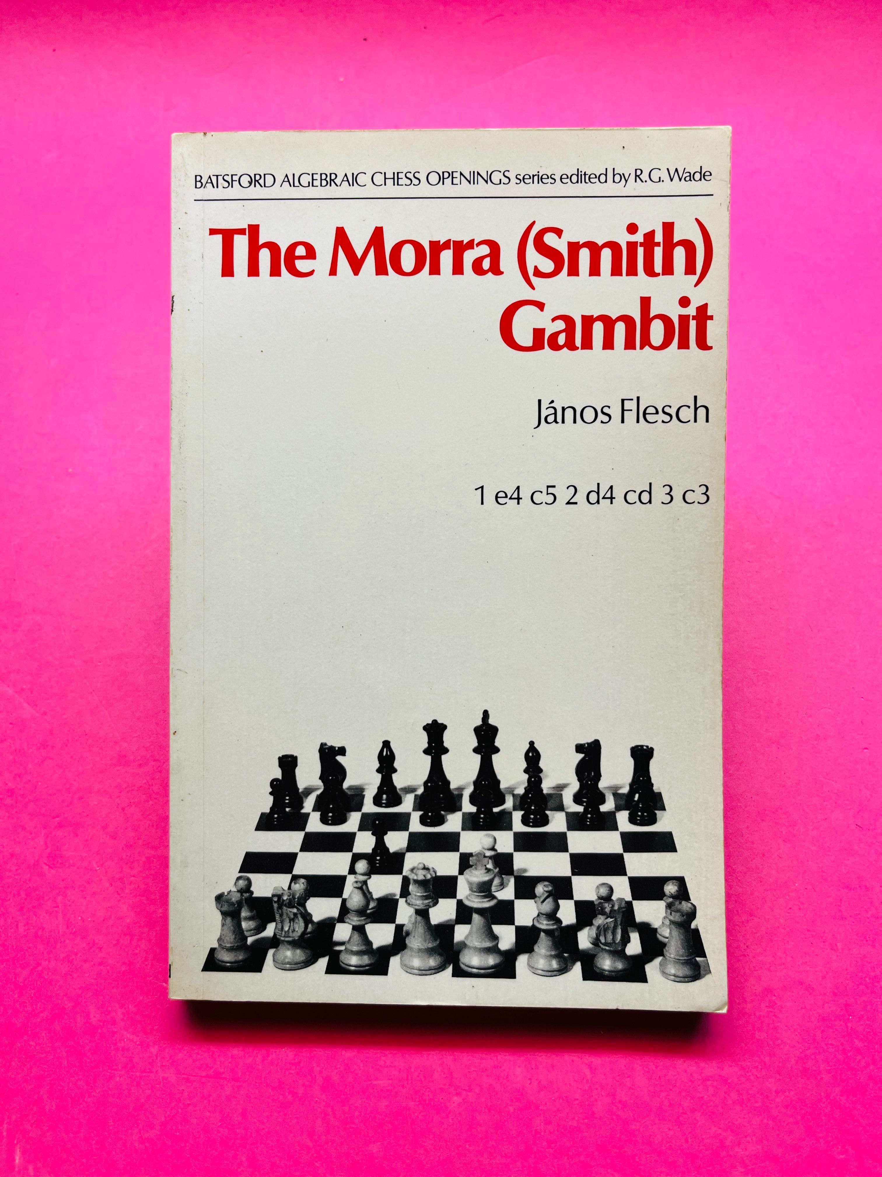 The Morra (Smith) Gambit - János Flesch