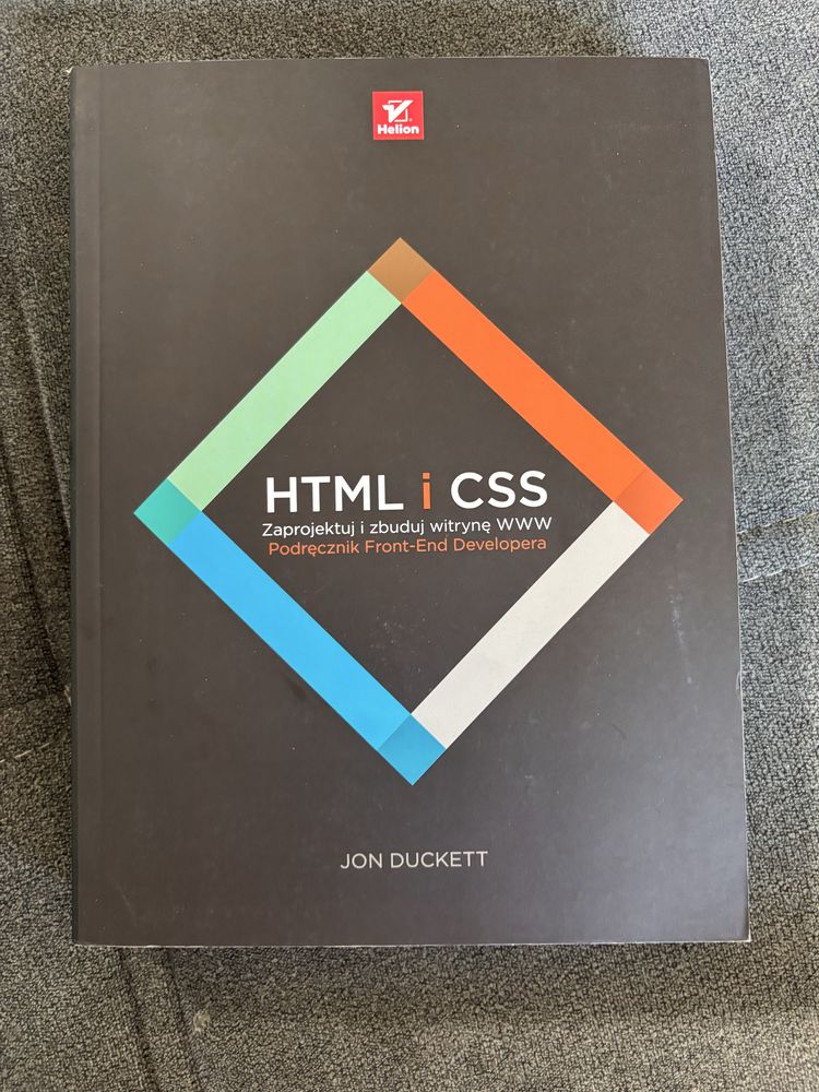 HTML i CSS. Zaprojektuj i zbuduj witrynę WWW