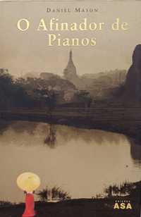 O Afinador de pianos Daniel Mason Excelente Livro