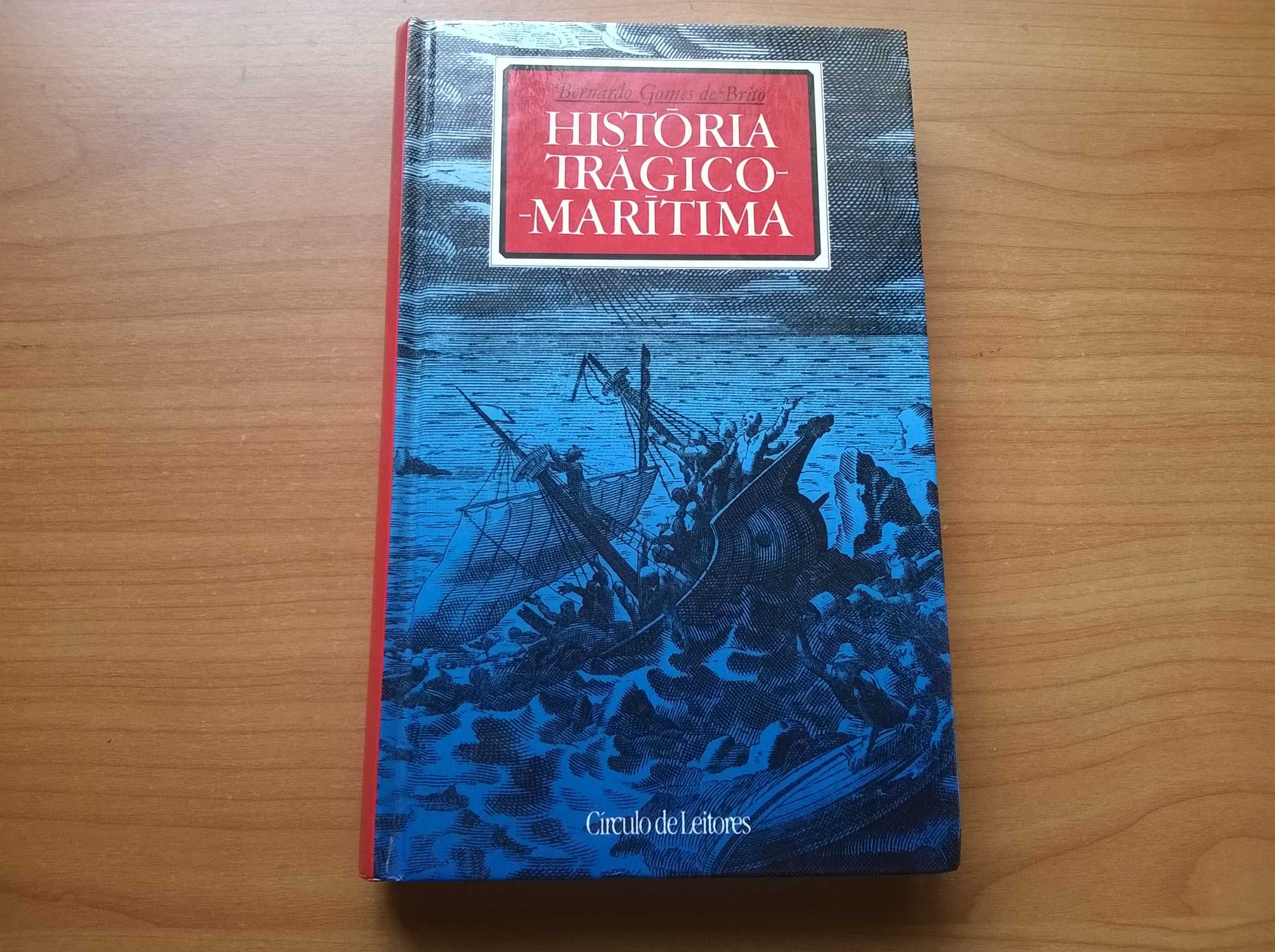História Trágico-Marítima (três náufrágios) - Bernardo Gomes de Brito