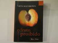 O fruto proibido- Rita Mae Brown