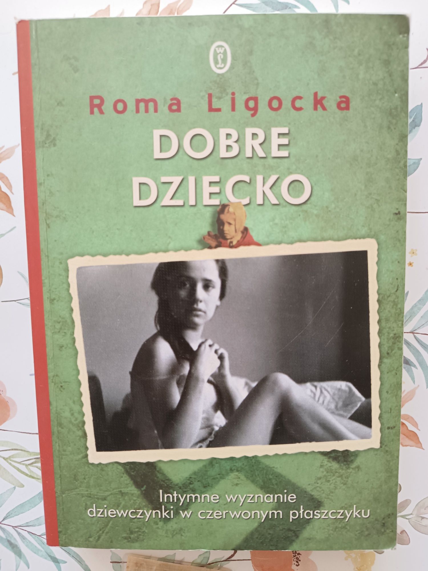 Książka Dobre Dziecko Roma Ligocka