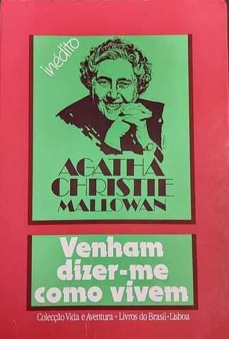 Venham dizer-me como vivem - Agatha Christie