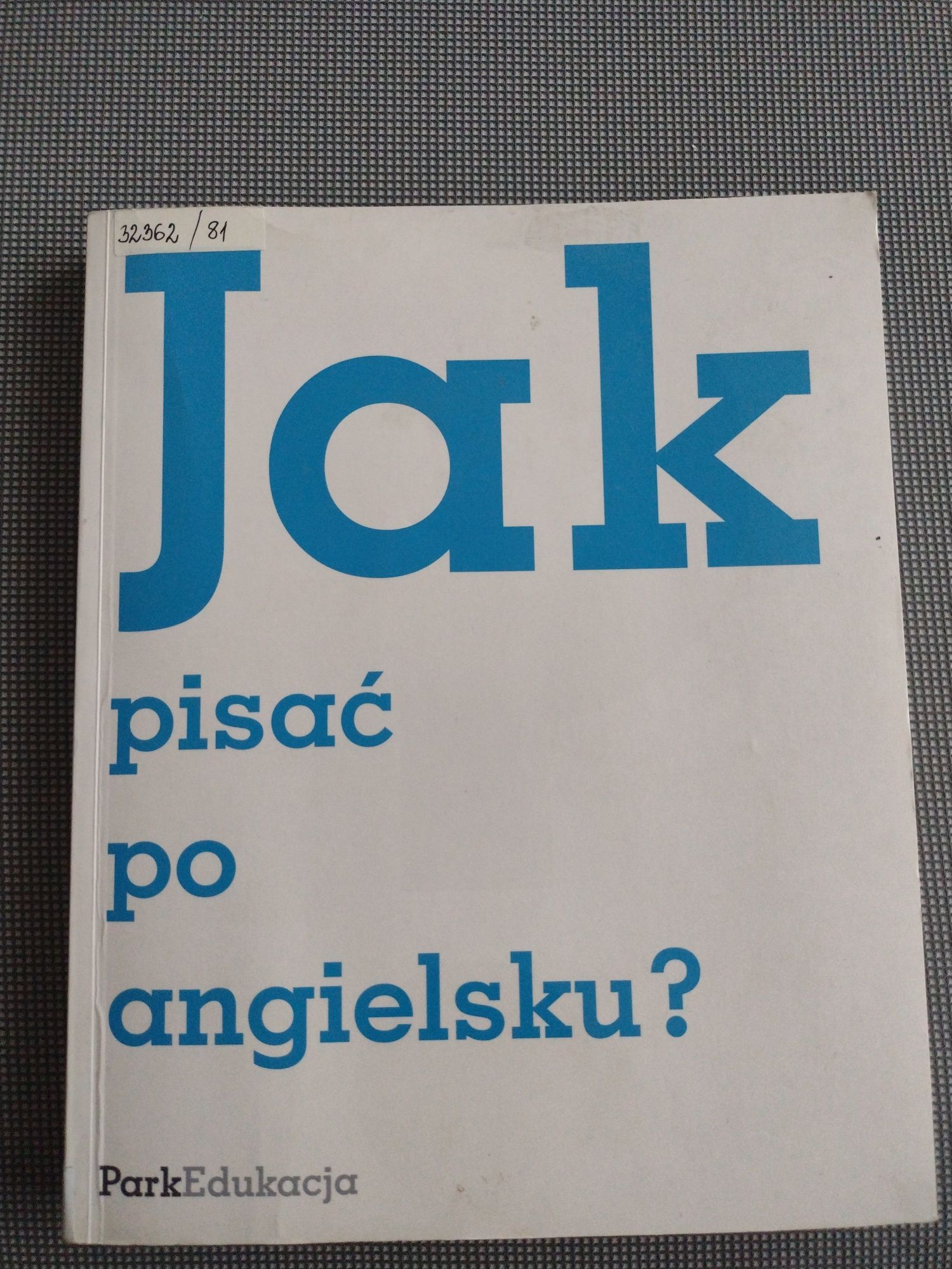 Książka Jak pisać po angielsku ?